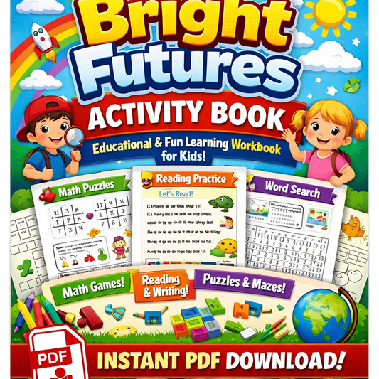 Bright Futures Activity Book – Educational & Fun Learning Workbook for Kids (Instant PDF Download)